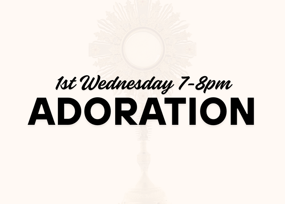 Monthly Adoration